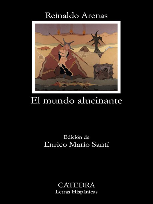 Title details for El mundo alucinante by Reinaldo Arenas - Available